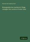 Monographie des couches de l'étage valangien des carrières d'Arzier Vaud