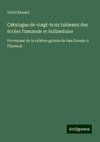 Catalogue de vingt-trois tableaux des écoles flamande et hollandaise