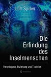 Die Erfindung des Inselmenschen