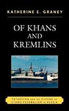 Of Khans and Kremlins