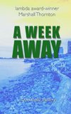 A Week Away