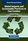 Global Impacts and Sustainable Practices in Fast Fashion