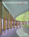 Ingenieurbaukunst 2026: Made in Germany