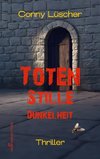 Totenstille Dunkelheit