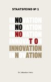 Staatsfeind No. 1 - Innovation