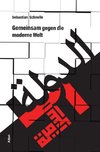 Gemeinsam gegen die moderne Welt