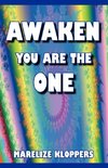 Awaken You Are the One