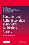 Education and Cultural Evolution in Norway's Multiethnic Society