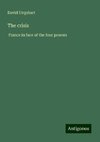 The crisis