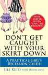Don't Get Caught with Your Skirt Down