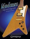Moderne: Holy Grail of Vintage Guitars