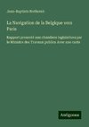 La Navigation de la Belgique vers Paris