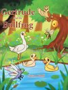 Gertrude and the Bullfrog