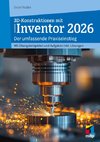 3D-Konstruktionen mit Autodesk Inventor 2026