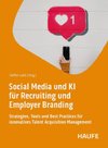 Social Media und KI für Recruiting und Employer Branding