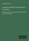 La Suède au XVIème siècle. Histoire de la Suède