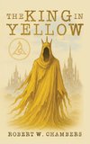 The King in Yellow Classic Edition