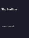 The Basilisks