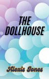 The Dollhouse