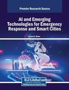 AI and Emerging Technologies for Emergency Response and Smart Cities