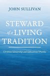 Steward of a Living Tradition