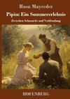 Pipin: Ein Sommererlebnis
