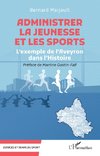 Administrer la Jeunesse et les Sports