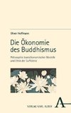 Die Ökonomie des Buddhismus