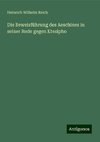 Die Beweisführung des Aeschines in seiner Rede gegen Ktesipho