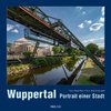 Wuppertal Portrait einer Stadt