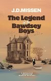 The Legend Of The Bawdsey Boys