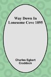 Way Down In Lonesome Cove 1895
