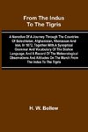 From The Indus To The Tigris