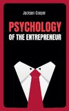 Psychology of the Entrepreneur