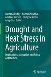 Drought and Heat Stress in Agriculture