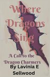 Where Dragons Sing