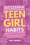 Successful Teen Girl Habits
