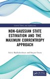 Non Gaussian State Estimation and the Maximum Correntropy Approach