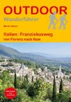 Italien: Franziskusweg von Florenz nach Rom
