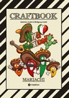 CRAFTBOOK - BANDIDOS - GUNSLINGER - MEXICO - MARIACHI - WANTED - WITZIGE AUSMALMOTIVE - KNIFFLIGE RÄTSEL - TUTORIAL - SKORPION - CHILLIFIGUREN