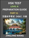 New HSK Test Level 6 Course Preparation Guide (Part 11)- A Beginner's Course Study Material to Self-learn Mandarin Chinese Characters, Words, Example Sentences, Vocabulary, Essays and Stories to Pass Hanyu Shuiping Kaoshi, Easy Lessons, Books for HSK All