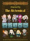 Magical Elements of the Periodic Table Presented By The Alchemical Wizards - Book 2
