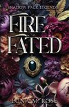 Fire Fated