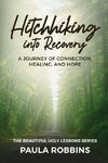 Hitchhiking into Recovery