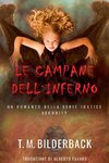 Le Campane Dell`Inferno - Un Romanzo Della Serie Justice Security