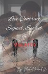 Love Contract Signed, Sealed & Violated