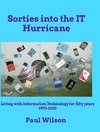 Sorties into the IT Hurricane (3rd edn)