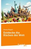 Entdecke die Küchen der Welt