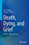 Death, Dying, and Grief