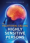 The Vocational Calling for Highly Sensitive Persons